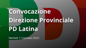 Convocazione Direzione Provinciale 17 gennaio 2023